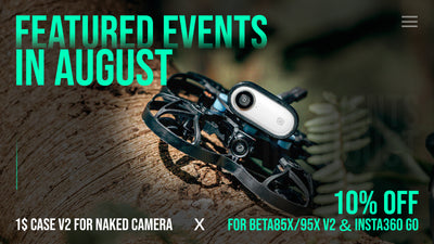 BETAFPV Featured Events In August