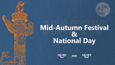 2020 Mid-Autumn Festival & National Day Announcement