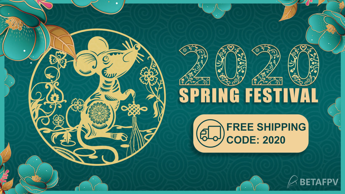 Happy 2020 Spring Festival – BETAFPV